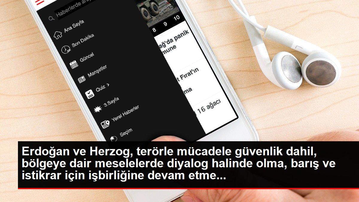 Son dakika gündem: Erdoğan ve Herzog, terörle mücadele güvenlik dahil, bölgeye dair meselelerde diyalog halinde olma, barış ve istikrar için işbirliğine devam etme...