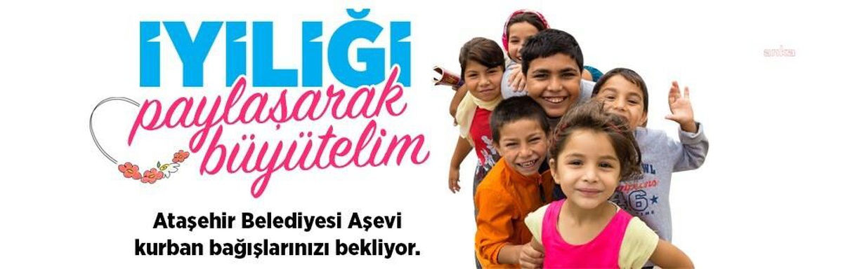 Ataşehir Belediyesi\'nden Kurban Bağışı Çağrısı