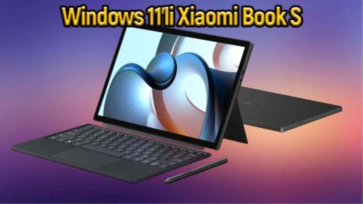 Windows 11\'li Xiaomi Book S tanıtıldı!