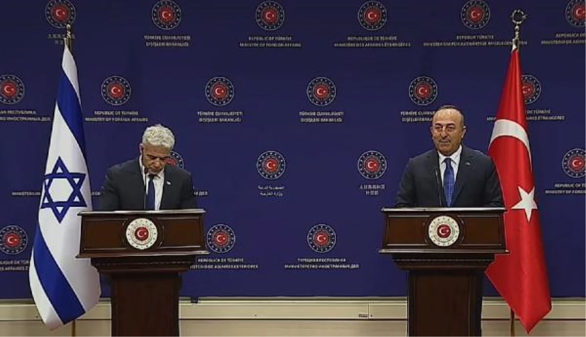 Çavuşoğlu: "(İsrail\'le) Diplomatik temsil düzeyimizin büyükelçi seviyesine çıkarılması için çalışmaları başlattık"