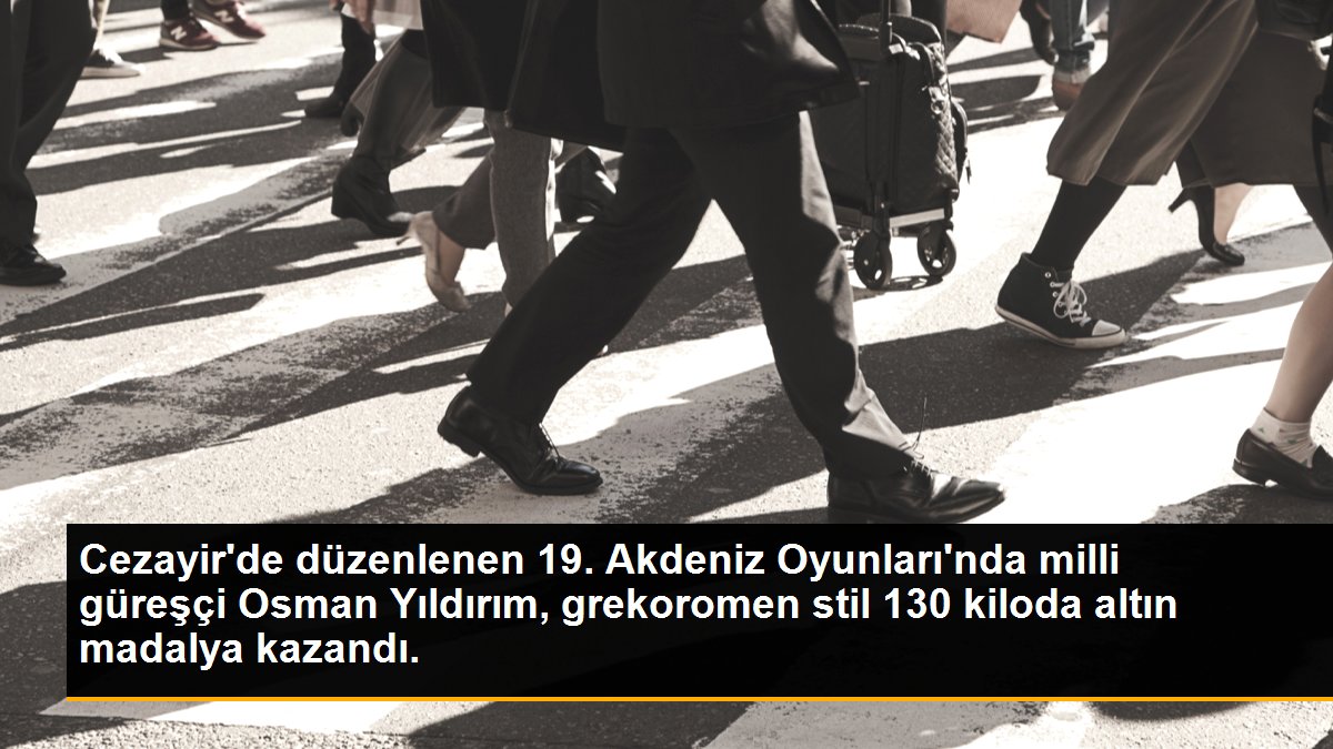 Son dakika: Cezayir\'de düzenlenen 19. Akdeniz Oyunları\'nda milli güreşçi Osman Yıldırım, grekoromen stil 130 kiloda altın madalya kazandı.