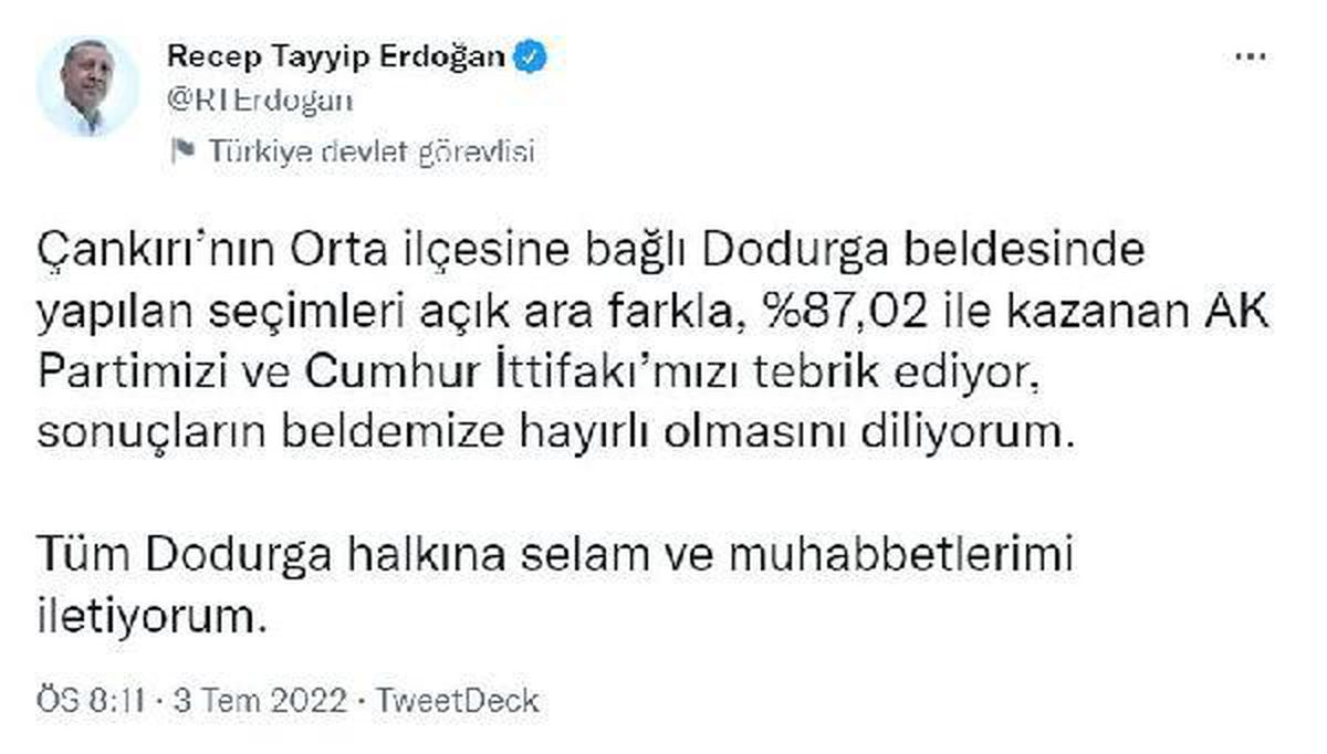 Cumhurbaşkanı Erdoğan: Dodurga\'da seçimi kazanan Cumhur İttifakı\'mızı tebrik ediyorum