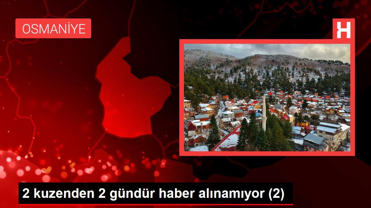 2 kuzenden 2 gündür haber alınamıyor (2)
