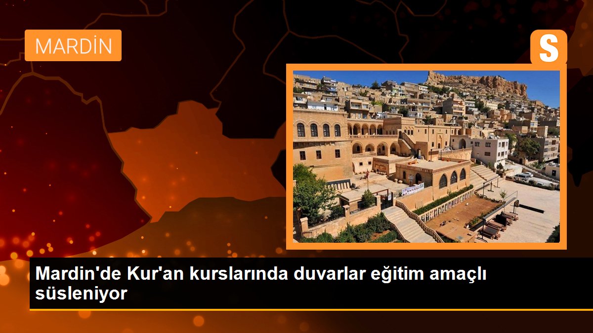 Mardin\'de Kur\'an kurslarında duvarlar eğitim amaçlı süsleniyor