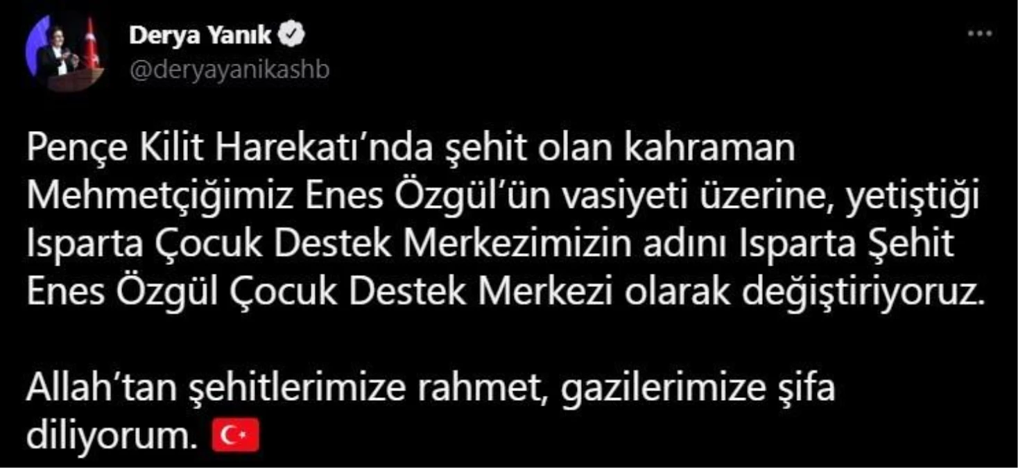 Şehidin ismi, yetiştiği çocuk bakım kuruluşuna verilerek son dileği yerine getirildi