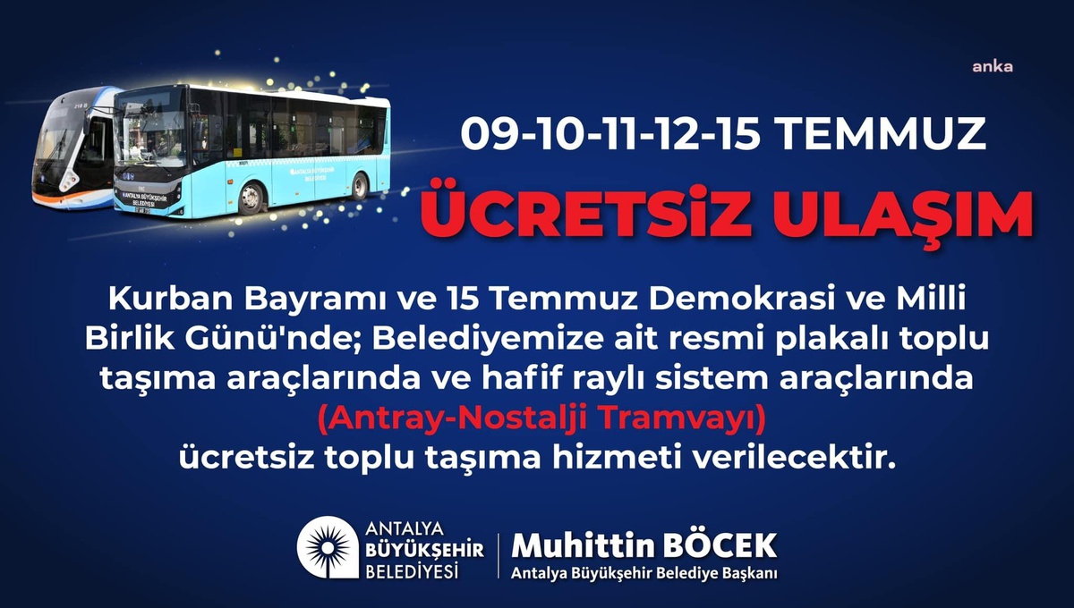 Antalya\'da Kurban Bayramı\'nda ve 15 Temmuz\'da Ulaşım Ücretsiz