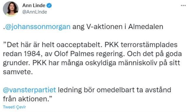 İsveç Dışişleri Bakanı Linde, terör örgütü PKK propagandası yapan Sol Parti'ye sert tepki gösterdi