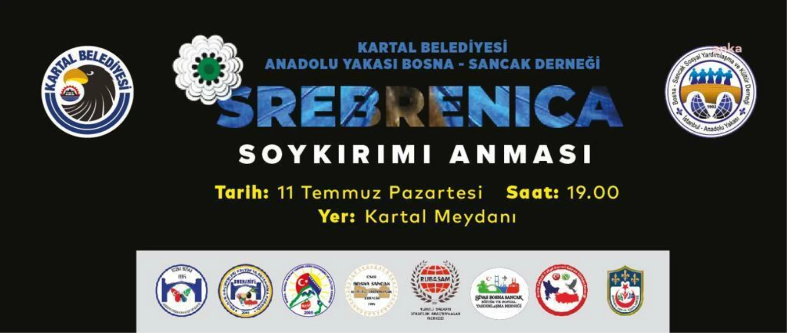 Srebrenitsa Katliamı\'nda Hayatını Kaybedenler, Katliamın 27. Yılında Kartal\'da Anılacak