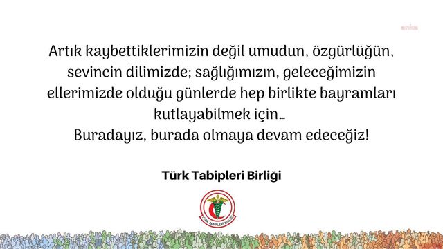 Türk Tabipleri Birliği: Buradayız, Burada Olmaya Devam Edeceğiz!