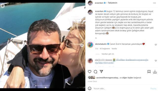 Ece Erken, vefat eden Şafak Mahmutyazıcıoğlu'nun doğum gününü kutladı: İçimde korkunç bir boşluk var