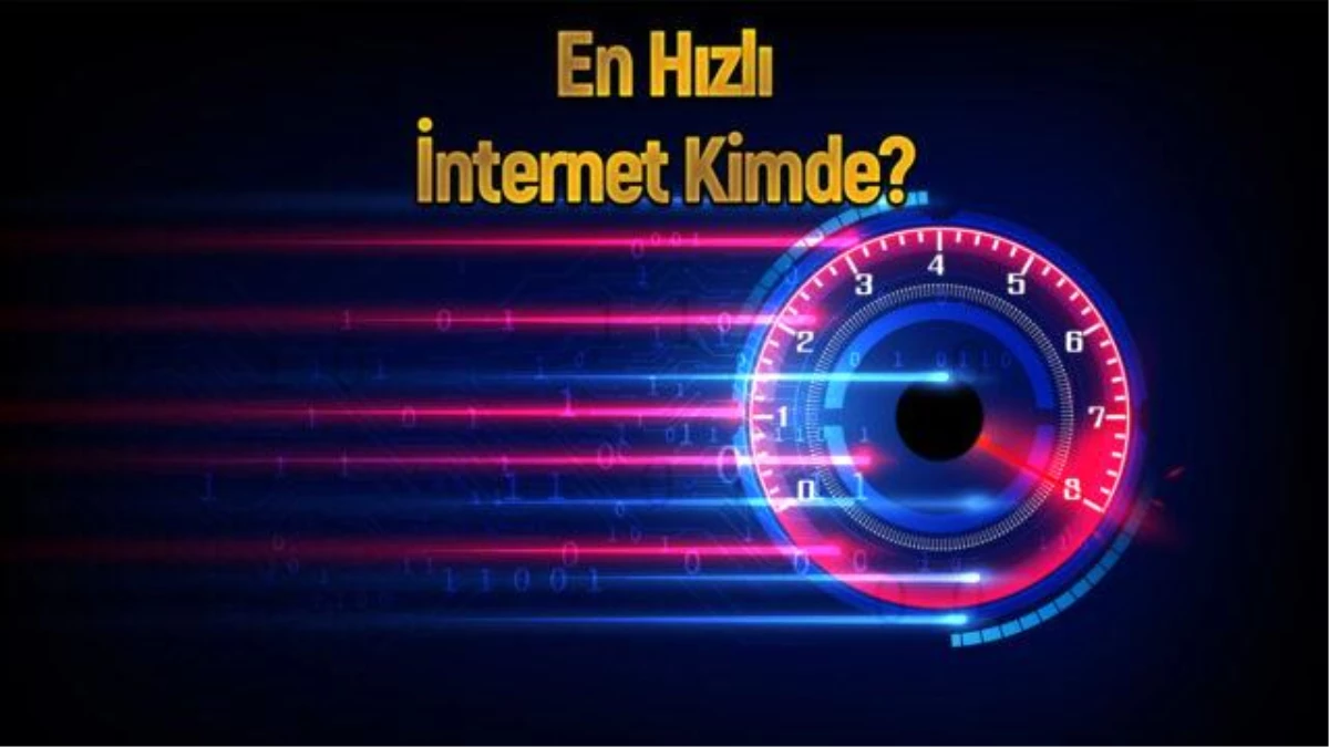 Türkiye\'nin en hızlı internet sağlayıcısı belli oldu