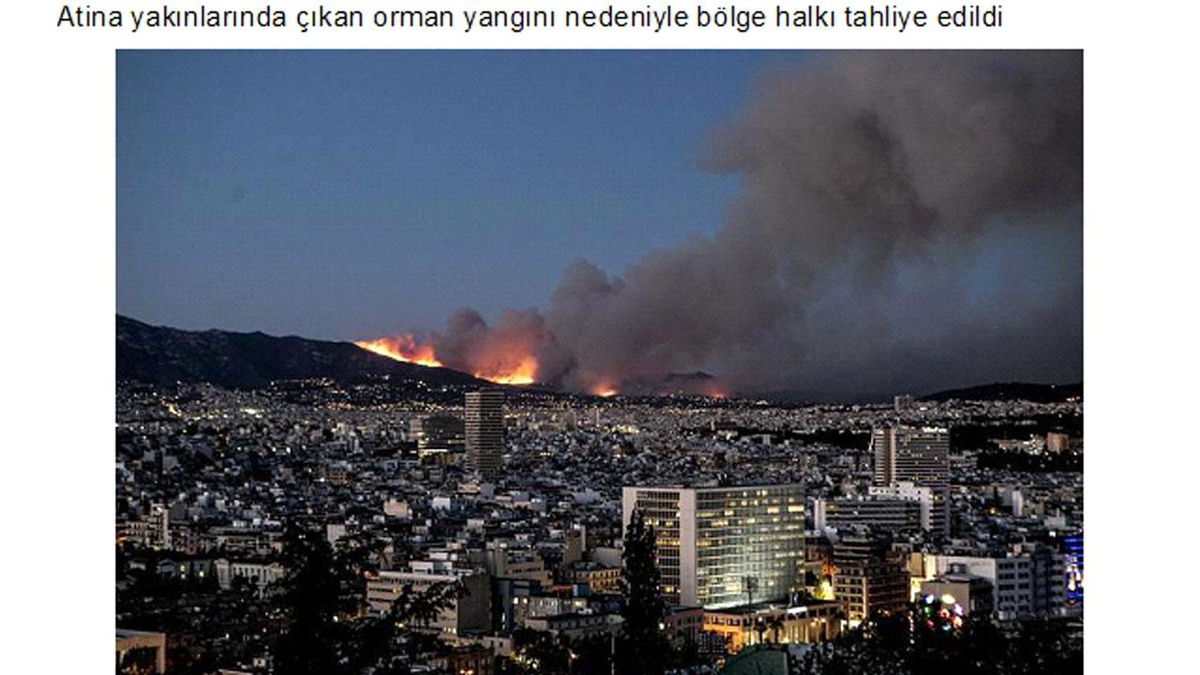 Atina Yakınlarında Çıkan Orman Yangını Nedeniyle Bölge Halkı Tahliye Edildi