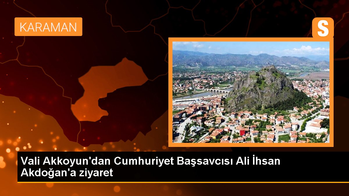 Vali Akkoyun\'dan Cumhuriyet Başsavcısı Ali İhsan Akdoğan\'a ziyaret
