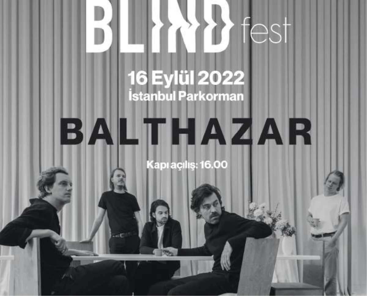 Blindfest\'in ilk yılki konuğu Balthazar