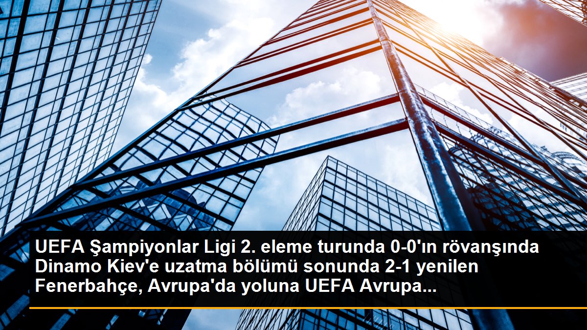 UEFA Şampiyonlar Ligi 2. eleme turunda 0-0\'ın rövanşında Dinamo Kiev\'e uzatma bölümü sonunda 2-1 yenilen Fenerbahçe, Avrupa\'da yoluna UEFA Avrupa...