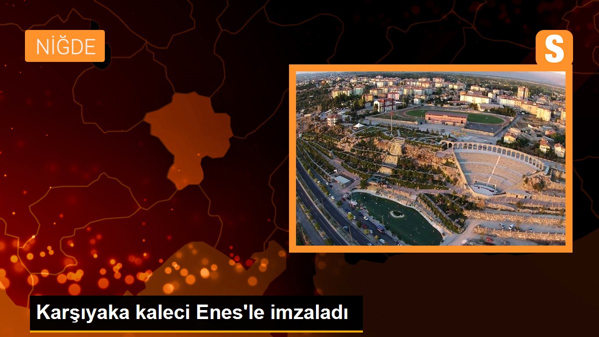 Karşıyaka kaleci Enes\'le imzaladı