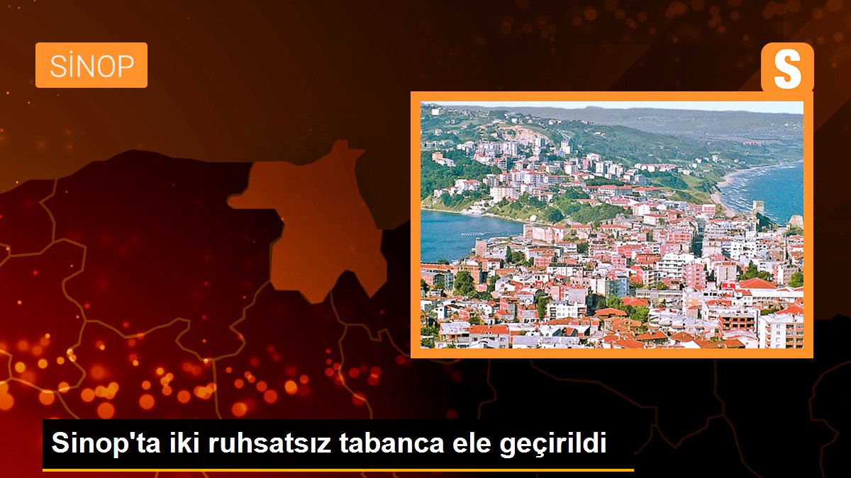 Sinop\'ta iki ruhsatsız tabanca ele geçirildi