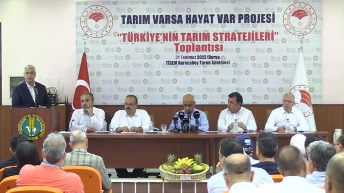 Bakan Kirişci, Bursa\'da "Türkiye\'nin Tarım Stratejileri" toplantısında konuştu Açıklaması