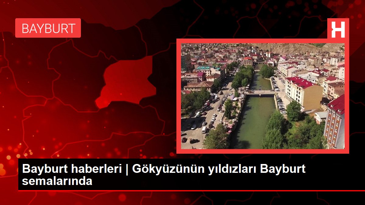 Bayburt haberleri: Gökyüzünün çelik kanatları Bayburt semalarında