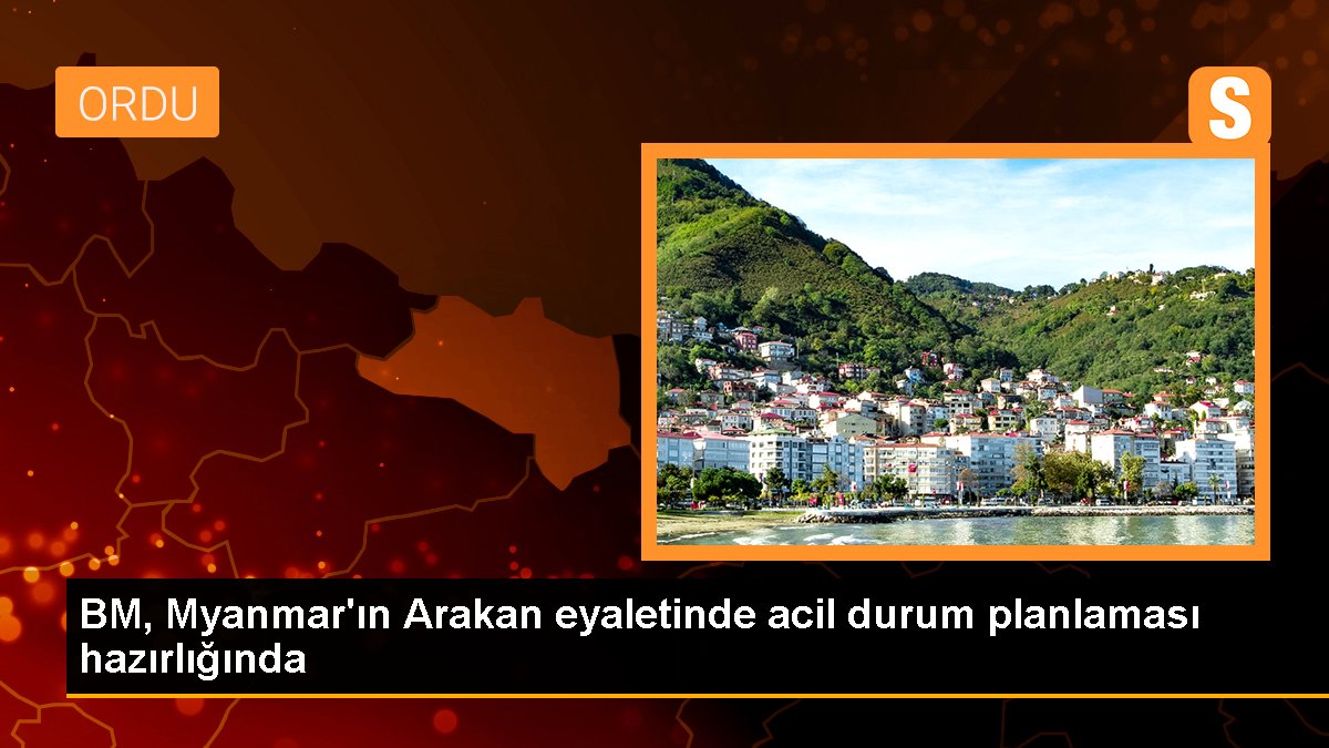 BM, Myanmar\'ın Arakan eyaletinde acil durum planlaması hazırlığında