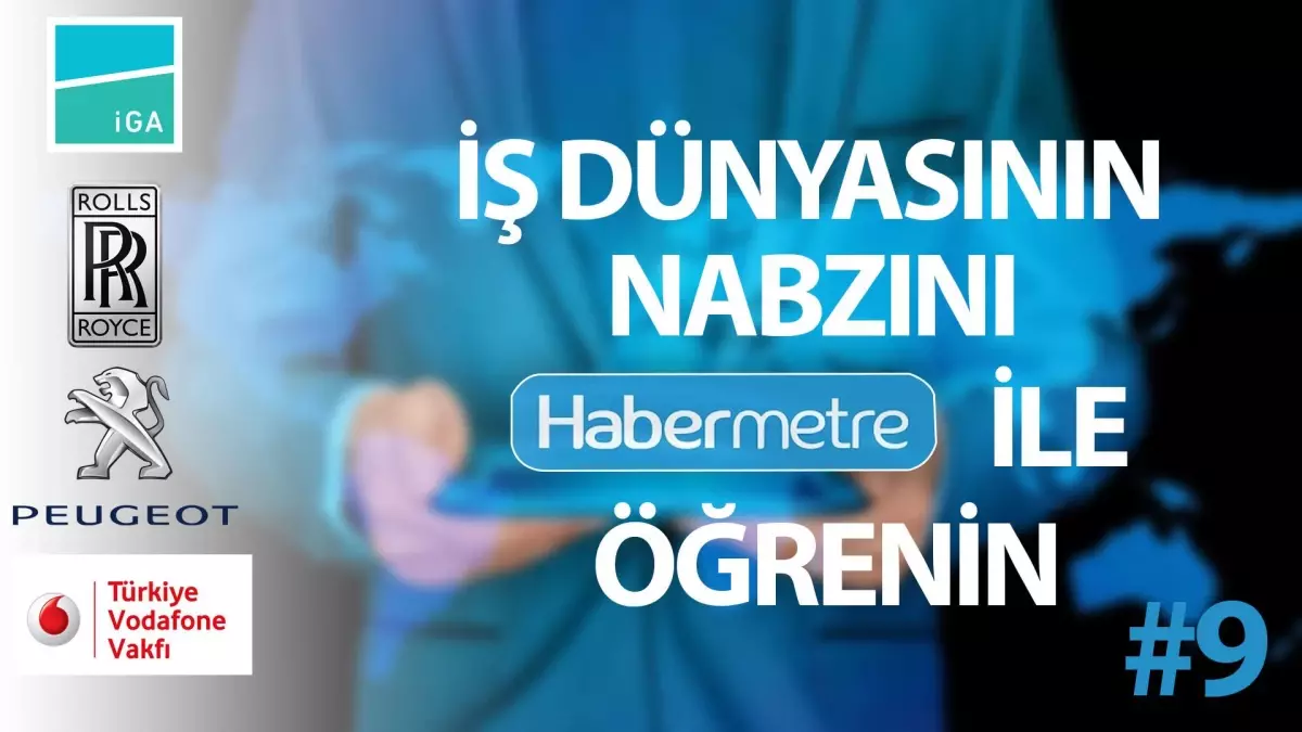 "Habermetre 25 - 31 Temmuz 2022 Şirketler Gündemi ile iş dünyasından haftanın en önemli haberleri"