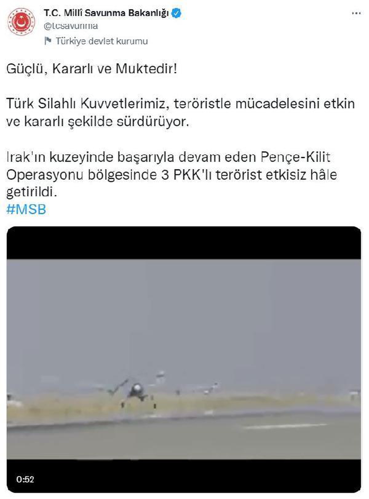 Kilit bölgesinde 3 terörist etkisiz hale getirildi