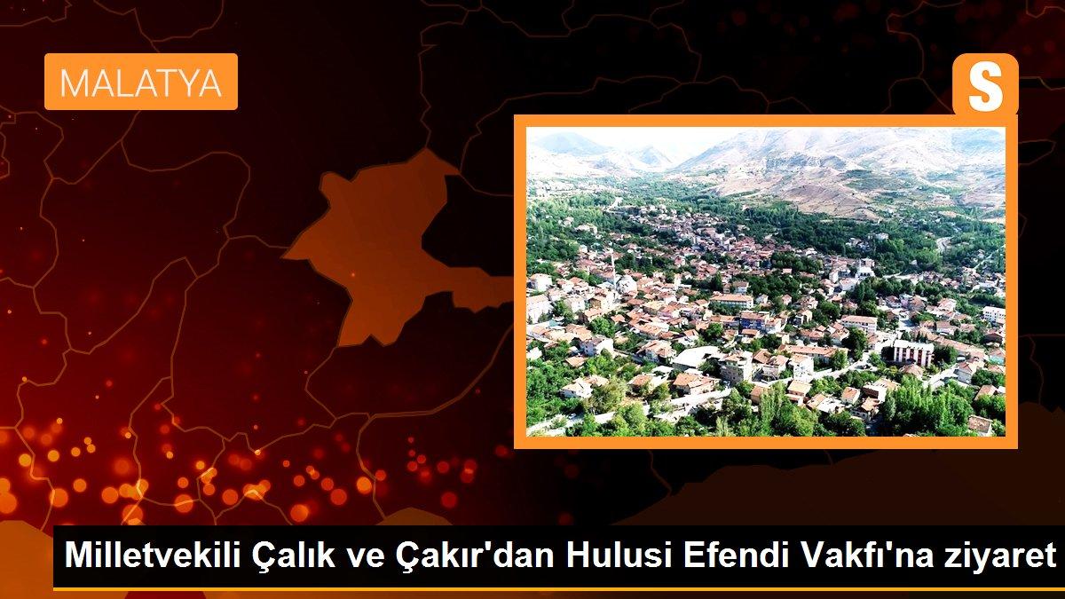 Milletvekili Çalık ve Çakır\'dan Hulusi Efendi Vakfı\'na ziyaret