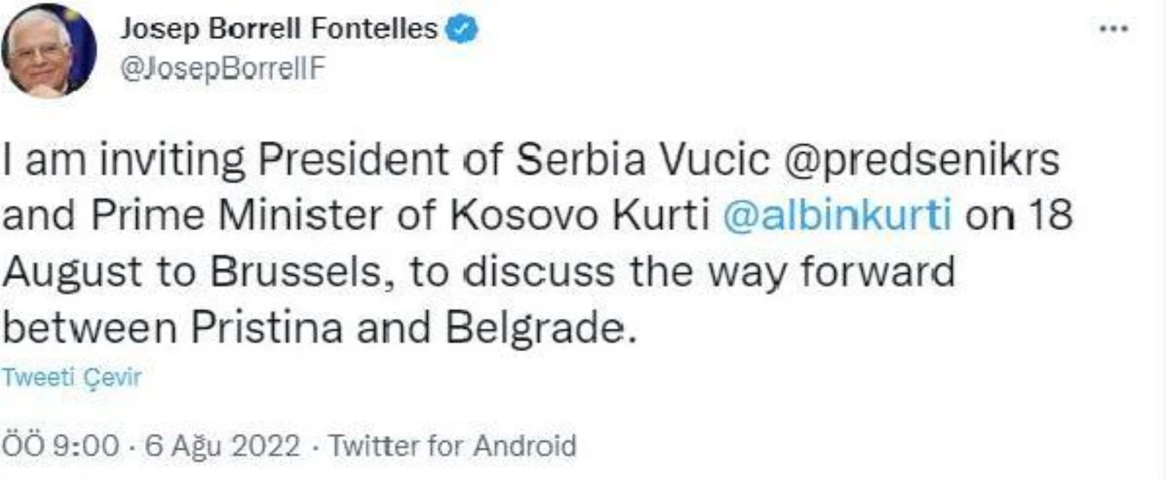 Borrell, Sırbistan ve Kosova liderini 18 Ağustos\'ta Brüksel\'e davet etti