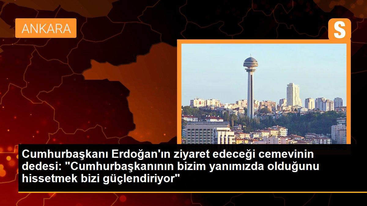 Cumhurbaşkanı Erdoğan\'ın ziyaret edeceği cemevinin dedesi: "Cumhurbaşkanının bizim yanımızda olduğunu hissetmek bizi güçlendiriyor"