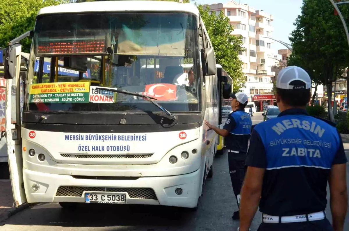 Mersin Büyükşehir Zabıtası Toplu Taşıma Araçlarını Denetliyor