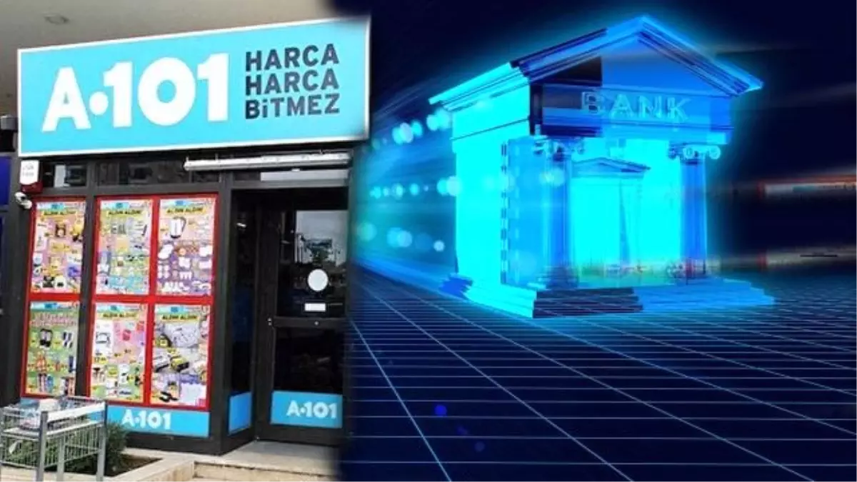 A101 banka sektörüne göz kırpıyor! İşte BDDK kararı