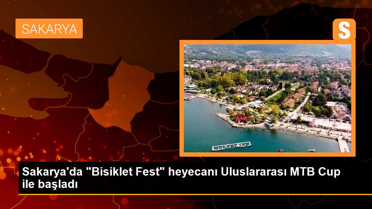 Sakarya\'da "Bisiklet Fest" heyecanı Uluslararası MTB Cup ile başladı