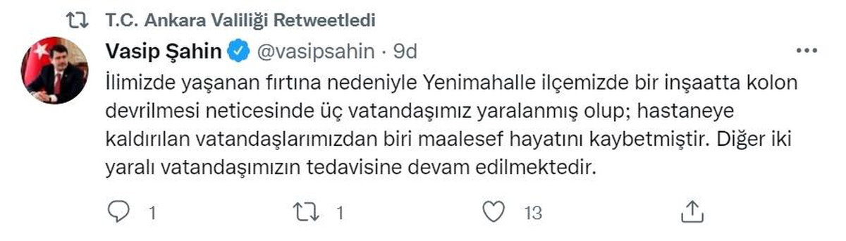 Ankara Valisi Vasip Şahin: "İlimizde yaşanan fırtına nedeniyle Yenimahalle ilçemizde bir inşaatta kolon devrilmesi neticesinde üç vatandaşımız...