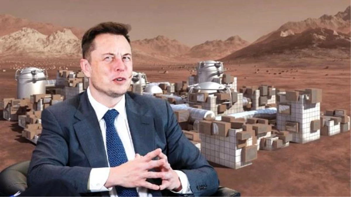 Elon Musk\'ın çılgın Mars hedefi!