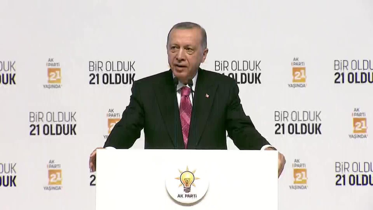 Erdoğan, AKP\'nin 21. Kuruluş Yıl Dönümünde Konuştu: "Körüklenmek İstenilen Irkçı ve Mezhepçi Nefretin Milletimizin Birliğini, Beraberliğini,...