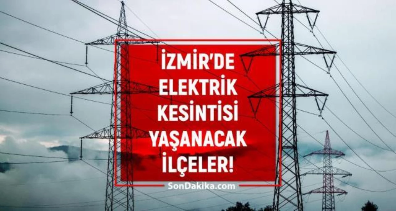 16 Ağustos İzmir GEDİZ elektrik kesintisi! GÜNCEL KESİNTİLER! Bugün İzmir\'de elektrik ne zaman gelecek? İzmir\'de elektrik kesintisi!