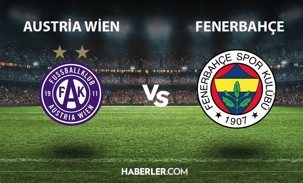 Austria Wien - Fenerbahçe ne zaman, hangi kanalda? Austria Wien - Fenerbahçe maçı şifresiz mi?