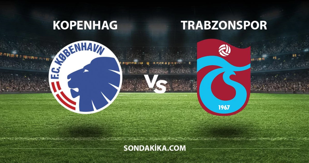 Kopenhag - Trabzonspor Maç Özeti (VİDEO) Kopenhag - Trabzonspor maç özet izle!