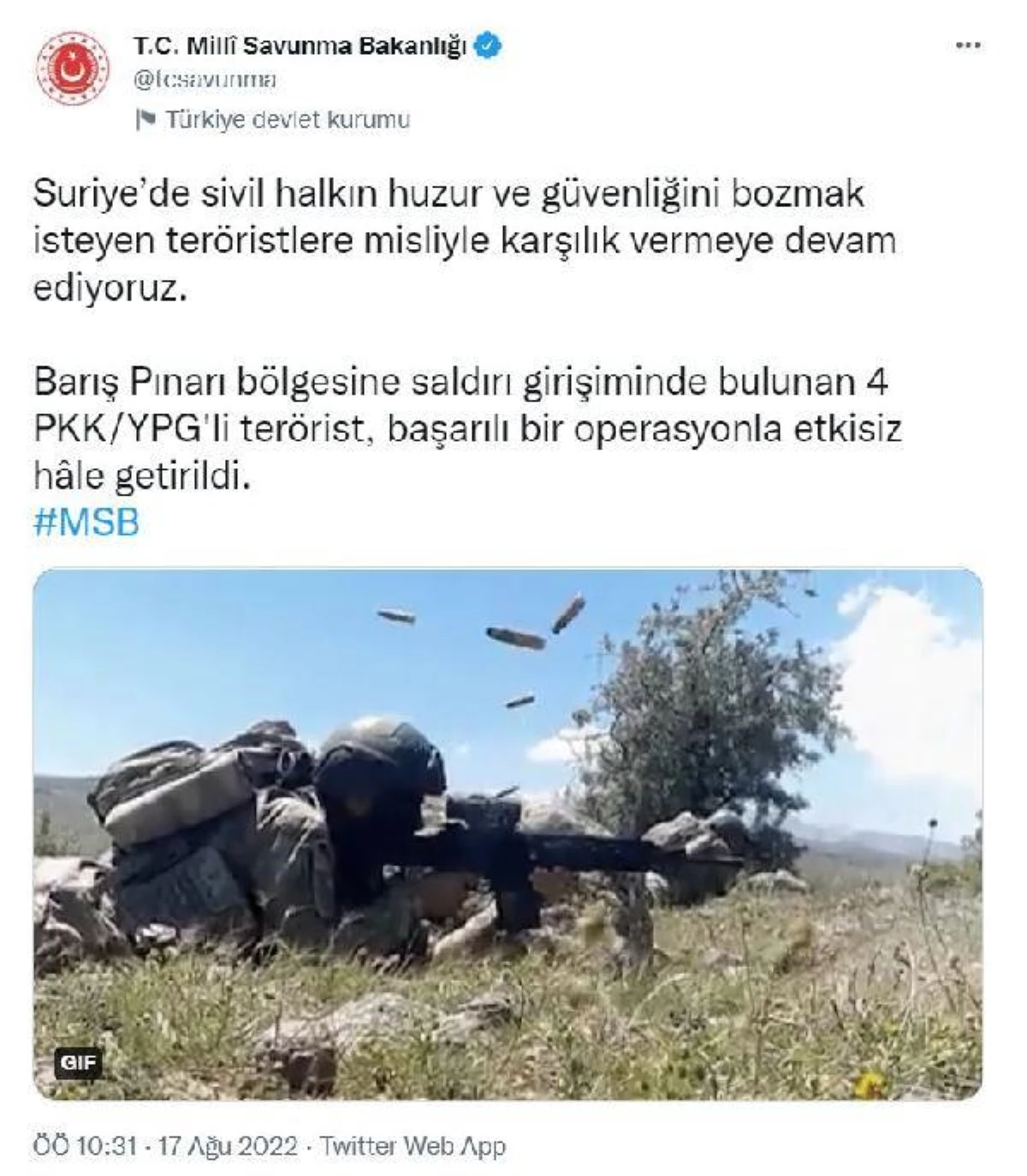 MSB: "Barış Pınarı bölgesine saldırı girişiminde bulunan 4 PKK/YPG\'li terörist başarılı bir operasyonla etkisiz hale getirildi."