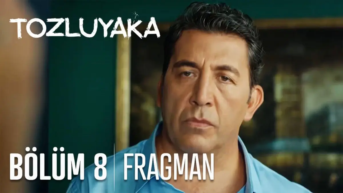 Tozluyaka 8. Bölüm Fragmanı