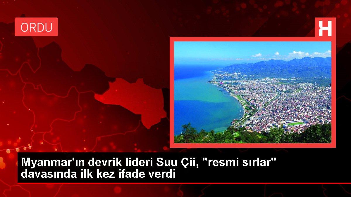 Myanmar'ın devrik lideri Suu Çii, 'resmi sırlar' davasında ilk kez ifade verdi