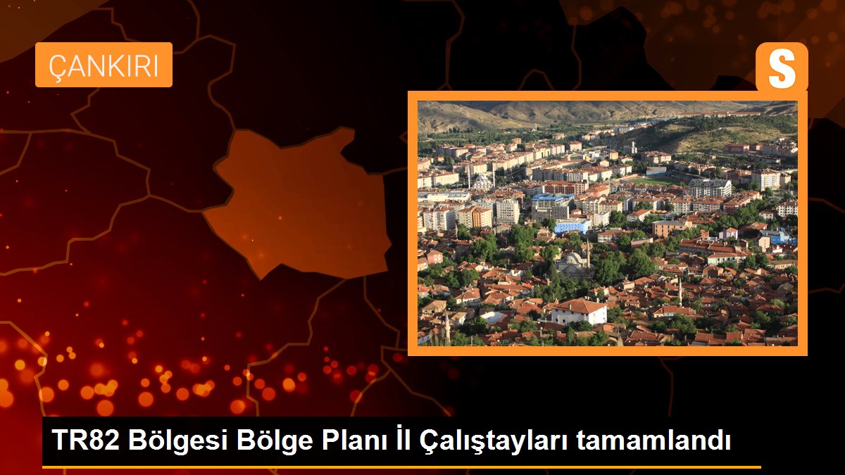 TR82 Bölgesi Bölge Planı İl Çalıştayları tamamlandı