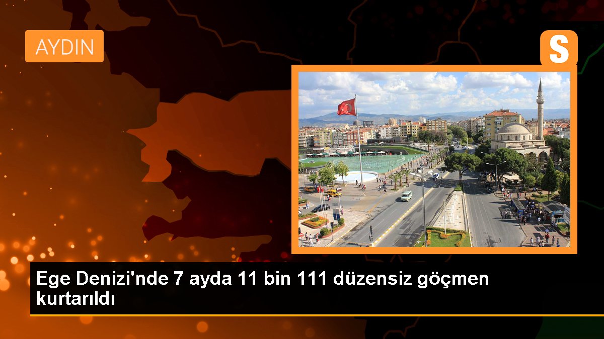 Ege Denizi\'nde 7 ayda 11 bin 111 düzensiz göçmen kurtarıldı