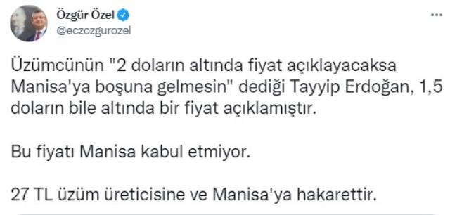 Cumhurbaşkanı Erdoğan'ın açıkladığı üzüm fiyatına CHP'den ilk tepki: Manisa bunu kabul etmiyor Cumhurbaşkanı Erdoğan'ın açıkladığı üzüm fiyatına CHP'den ilk tepki: Manisa bunu kabul etmiyor