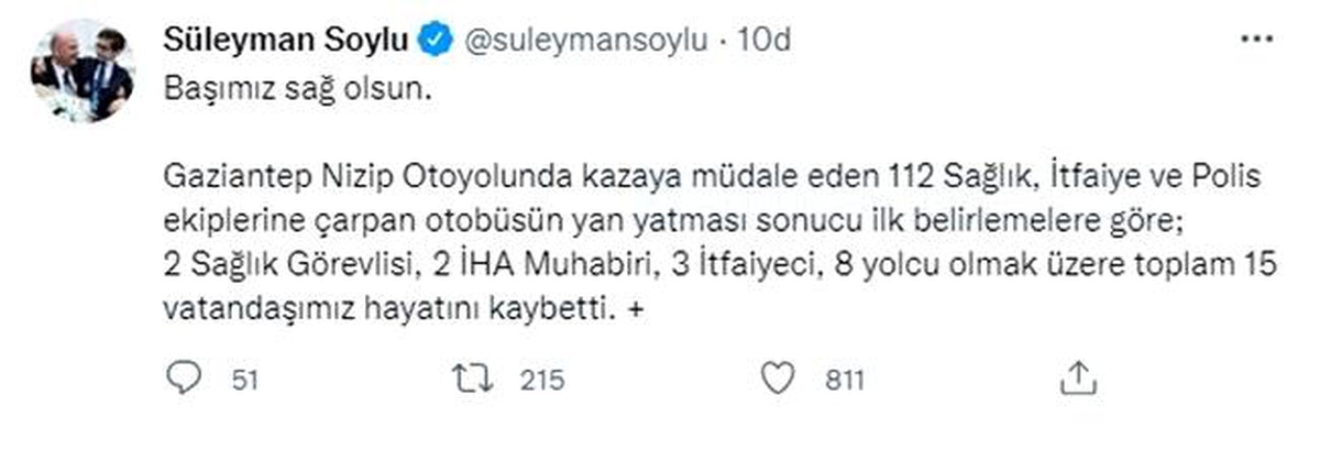 İçişleri Bakanı Soylu: "Gaziantep Nizip Otoyolunda kazaya müdale eden 112 Sağlık, İtfaiye ve Polis ekiplerine çarpan otobüsün yan yatması sonucu ilk...
