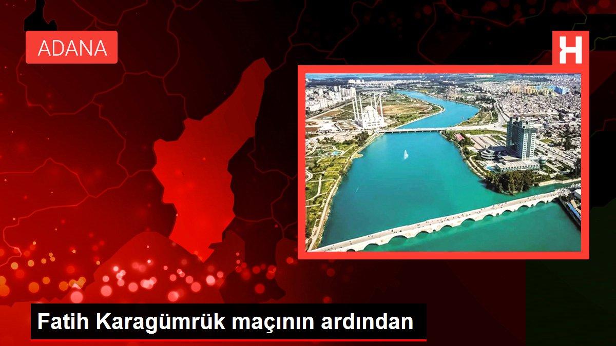 Fatih Karagümrük maçının ardından