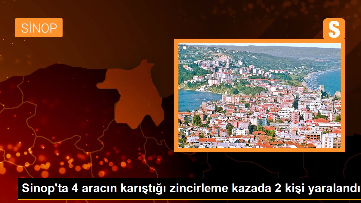 Sinop\'ta 4 aracın karıştığı zincirleme kazada 2 kişi yaralandı