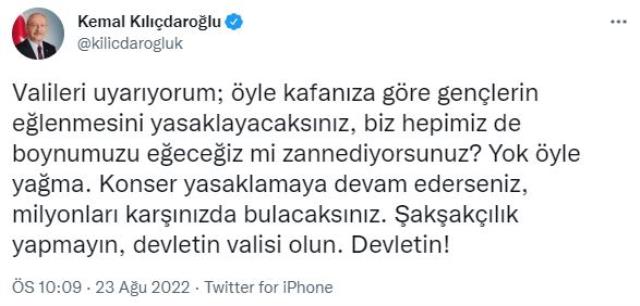 Kemal Kılıçdaroğlu: Valileri uyarıyorum, konser yasaklamaya devam ederseniz milyonları karşınızda bulacaksınız