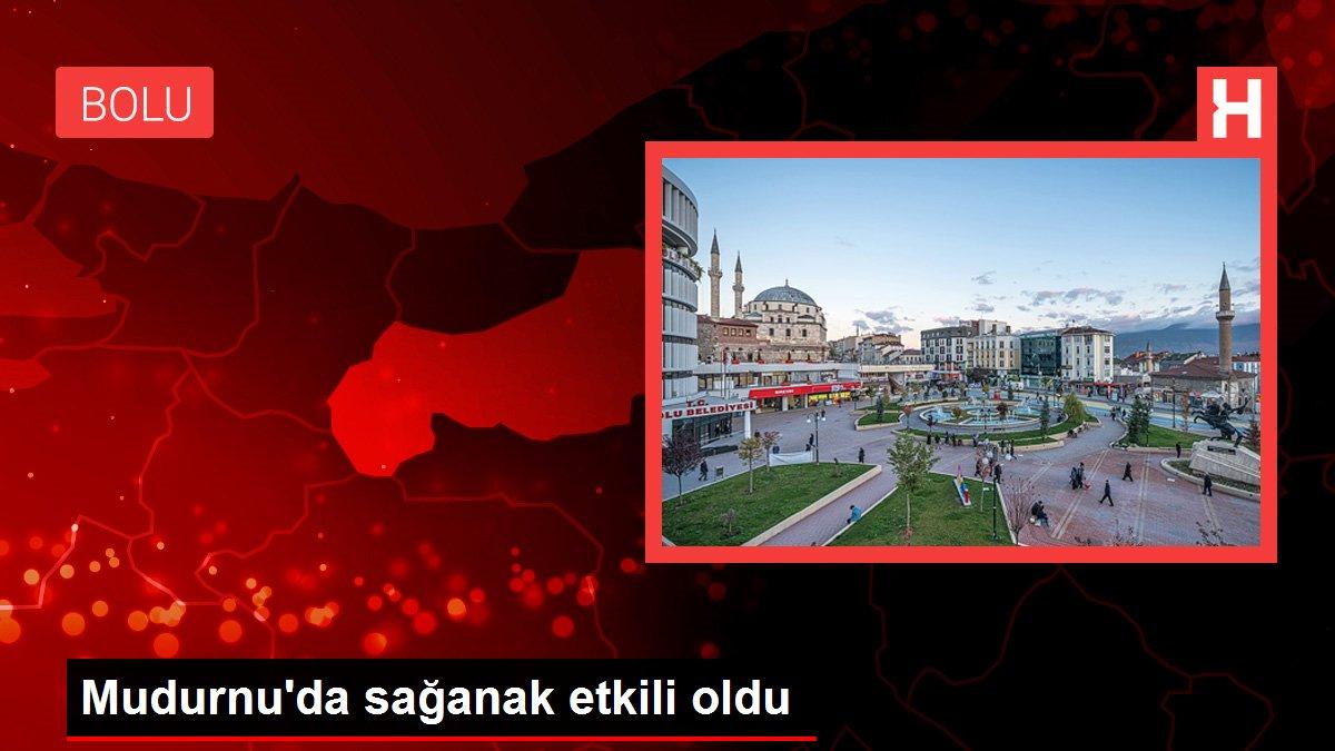 Mudurnu'da sağanak etkili oldu