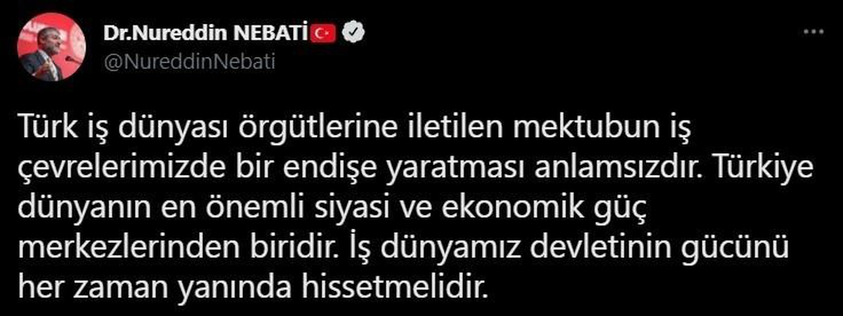 Bakan Nebati: "Türk iş dünyası örgütlerine iletilen mektubun endişe oluşturması anlamsızdır"